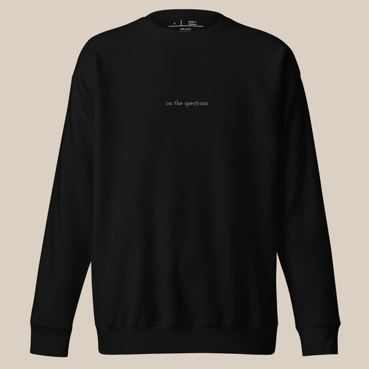 on the spectrum sweatshirt